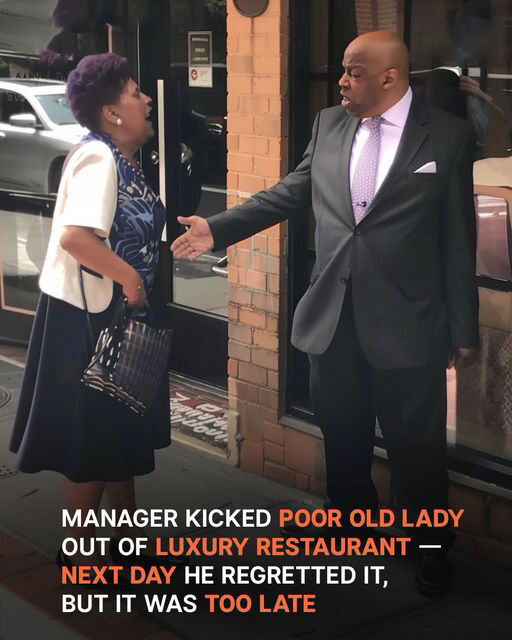 RESTAURANT MANAGER KICKS OUT OLD LADY ASKING FOR SHELTER, NEXT DAY SEES HER SITTING WITH OWNER